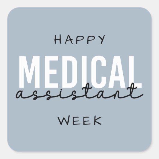 Medical Assistant MA Week | Klinischer Assistent Quadratischer Aufkleber (Vorderseite)
