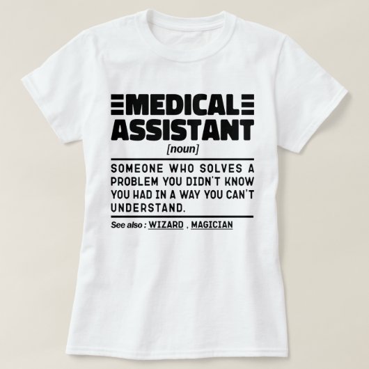 Medical Assistant Noun Mediation Student Graduate T-Shirt (Design vorne)