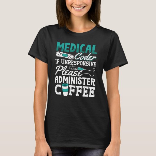 Medical Coder Coffee Assistant ICD Coding T-Shirt (Vorderseite)