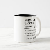 Medical Coder Definition Zweifarbige Tasse (VorderseiteRechts)