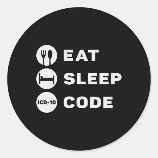 Medical Coder Eat Sleep Code Coding ICD Programmer Runder Aufkleber (Vorderseite)
