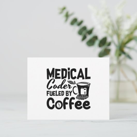 Medical Coder Fueled By Coffee Programmer Coding Postkarte (Stehend Vorderseite)