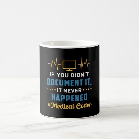 Medical Coder If You Didn't Document It Coding ICD Kaffeetasse (Mittel)