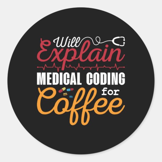Medical Coder Medical Coding Coffee ICD Coding Runder Aufkleber (Vorderseite)
