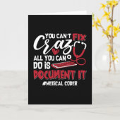 Medical Coder You Can't Fix Crazy ICD Coding Gift Karte (Gelbe Blume)
