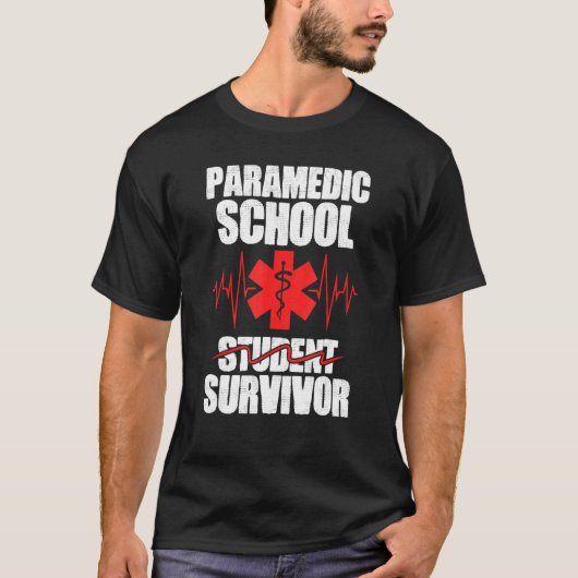Medical EMS Student Paramedic School Survivor T-Shirt (Vorderseite)