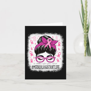 Medical Istant Messy Bun Women Breast Cancer Aware Karte