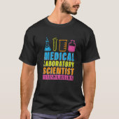 Medical Laboratory Scientist Laboratory Technician T-Shirt (Vorderseite)