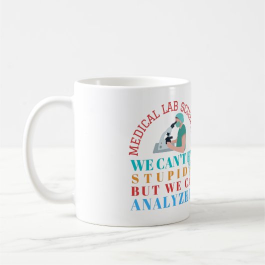 MEDICAL LABRADOR WISSENSCHAFTLER KÖNNEN KEINE STUP KAFFEETASSE (Links)