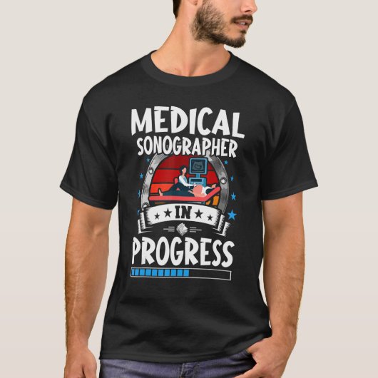 Medical Sonographer In Progress Trainee Student T-Shirt (Vorderseite)