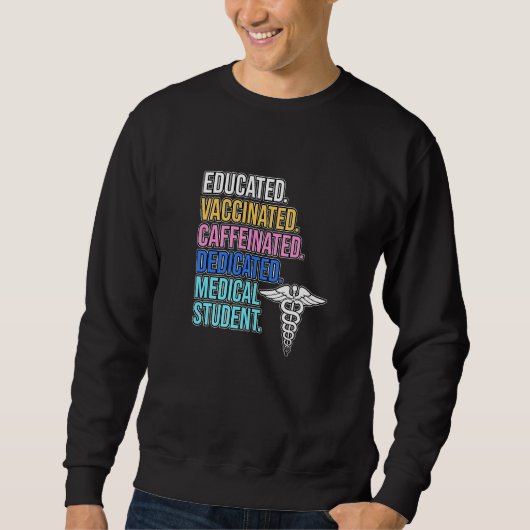 Medical Student Med School Doct Sweatshirt (Vorderseite)