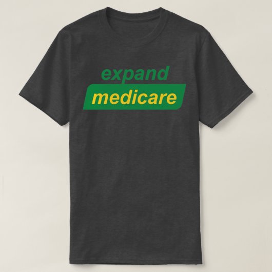 Medicare erweitern T-Shirt (Design vorne)