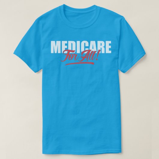 Medicare für alle T-Shirt (Design vorne)