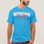 Medicare für alle T-Shirt (Vorderseite)