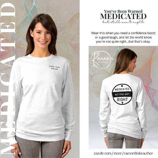 Medicated noch immer nicht richtig Ladys T - Shirt