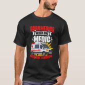Medics Ambulance Emergency Medical Technician EMT  T-Shirt (Vorderseite)