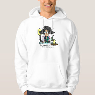 Medikations-Nebenwirkungs-dunkles Haar Hoodie