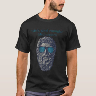 Mediocrates Antike Griechische Philosophie Memes L T-Shirt