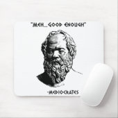 Mediocrates Meh Good genug Sarcasm Mousepad (Mit Mouse)
