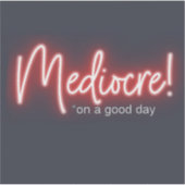 Mediocre! Aufkleber (Vorderseite)