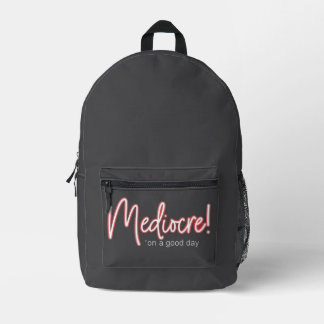 Mediocre! Backpack Bedruckter Rucksack