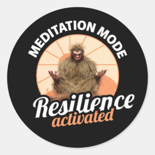 Meditationsmodus: Resilienz aktiviert Bigfoot Runder Aufkleber