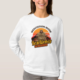 Meditationsmodus: Resilienz aktiviert Bigfoot T-Shirt