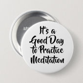 Meditationsmotivationszitat zur Achtsamkeit Button (Vorne & Hinten)