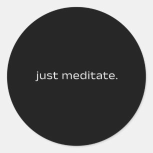 Meditationszitat Achtsamkeit Yoga Innere Ruhe Spir Runder Aufkleber