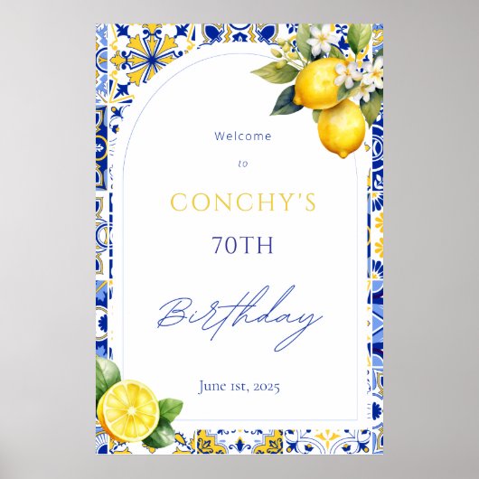 Mediterranean Tiles Lemon Birthday Welcome Sign Poster (Vorne)
