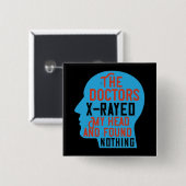 Medizin - Ärzte, die mir den Kopf röntgen Button (Vorne & Hinten)