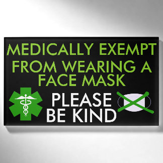 Medizinisch von Gesichtsmasken befreit Namenschild