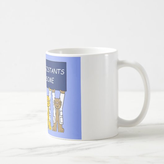 Medizinische Assistenten sind Phantastisch. Kaffeetasse (Rechts)