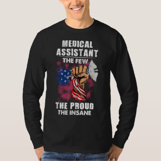 Medizinische Assistentin, die wenigen, die stolz a T-Shirt