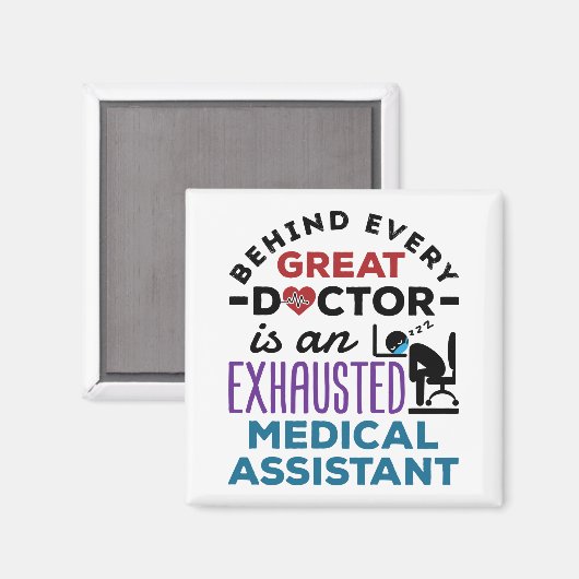 Medizinische Assistentin Erschöpfte Funny Apprecia Magnet (Vorderseite/Rückseite)