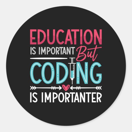 Medizinische Bildung von Coder ist wichtig für das Runder Aufkleber (Vorderseite)
