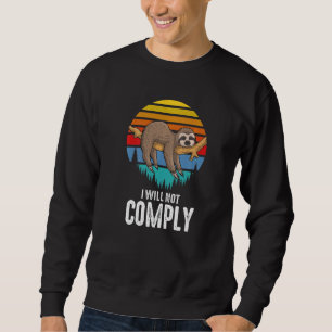 Medizinische Freiheit werde ich nicht einhalten Sweatshirt