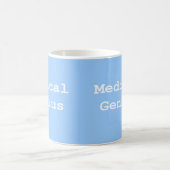 Medizinische Genie-Geschenke Kaffeetasse (Mittel)