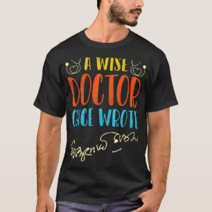 Medizinische Handschrift Funny ein weiser Arzt T-Shirt