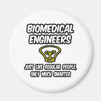 Medizinische Ingenieure...Regelmäßige Menschen, sc Magnet