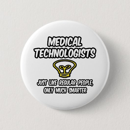 Medizinische Techniker... Regelmäßige Menschen, sc Button (Vorderseite)