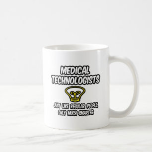 Medizinische Techniker... Regelmäßige Menschen, sc Kaffeetasse