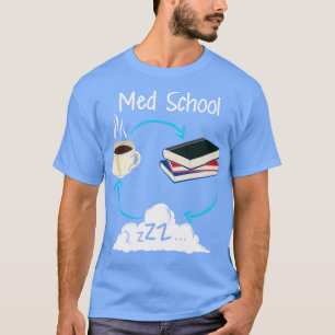 Medizinische Uni der Med School Medizin Geschenk T-Shirt