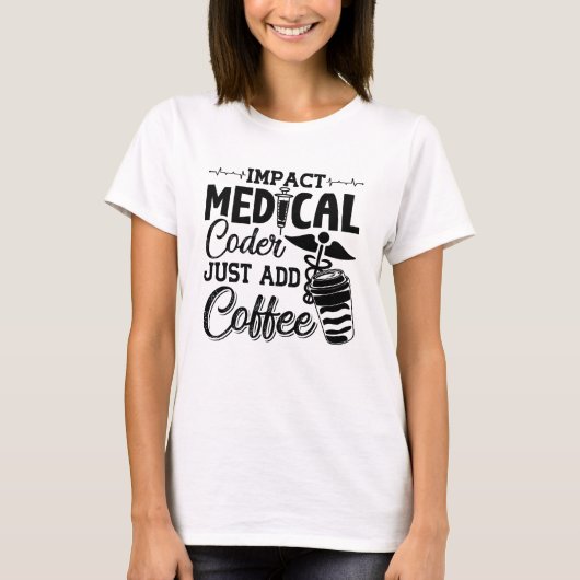 Medizinischer Coder einfach Coffee Programmer Codi T-Shirt (Vorderseite)