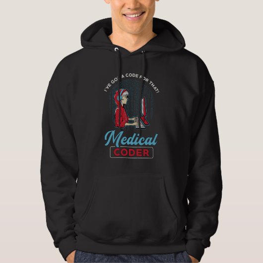 Medizinischer Coder Ich habe einen Code für diese  Hoodie (Vorderseite)