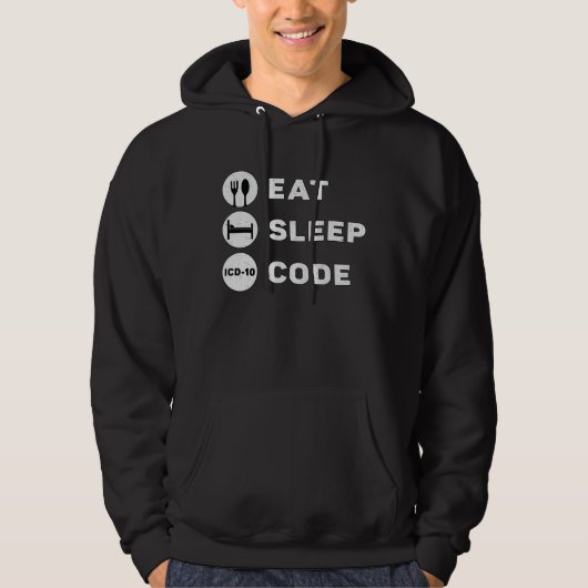 Medizinischer Coder isst Sleep Code Coding ICD Pro Hoodie (Vorderseite)