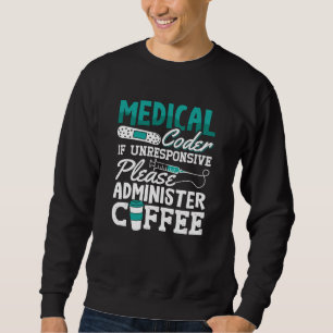 Medizinischer Coder-Kaffeekocher für ICD-Coding Sweatshirt