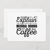 Medizinischer Coder Medical Coding Coffee Coding I Postkarte (Vorne/Hinten)