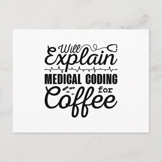 Medizinischer Coder Medical Coding Coffee Coding I Postkarte (Vorderseite)