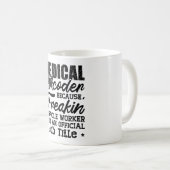 Medizinischer Coder, weil Freakin ICD-Coding Assis Kaffeetasse (VorderseiteRechts)